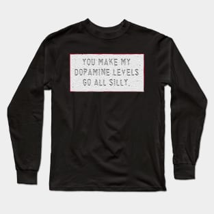 Dopamine Long Sleeve T-Shirt